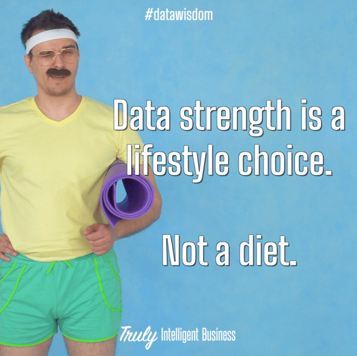 Data Excellence is a lifestyle Not a diet